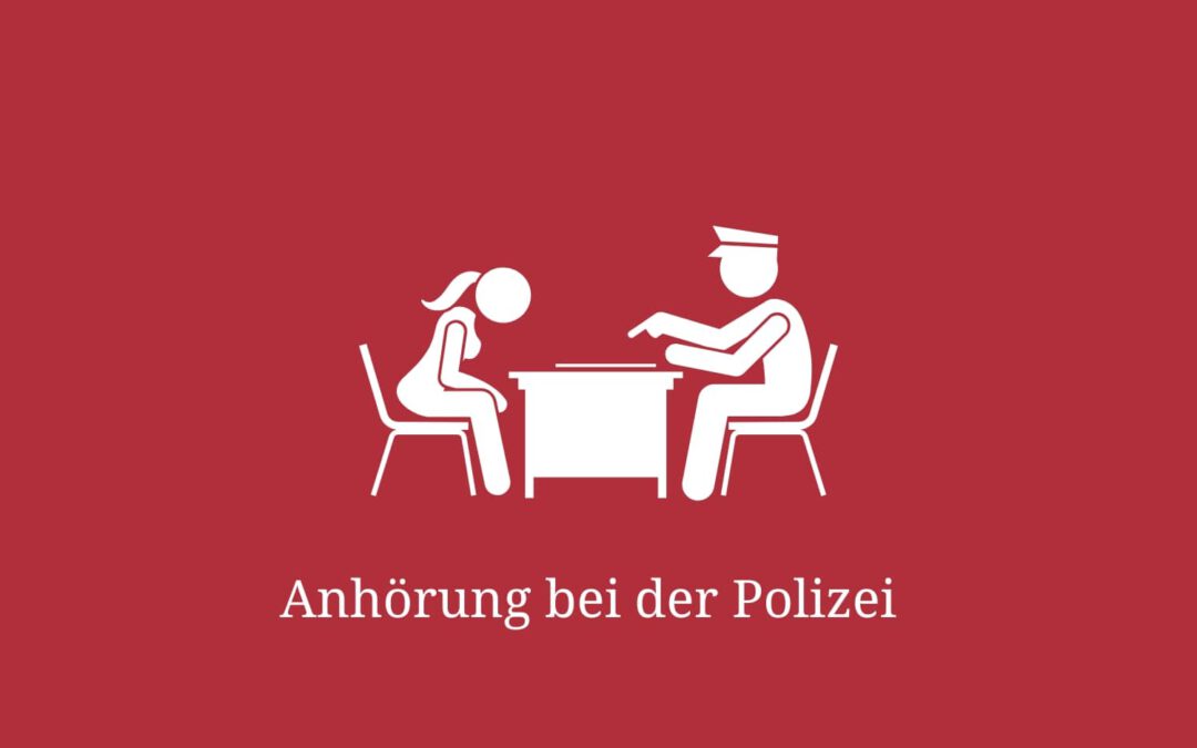 Anhörung bei der Polizei: müssen Sie hin oder eine Masche?